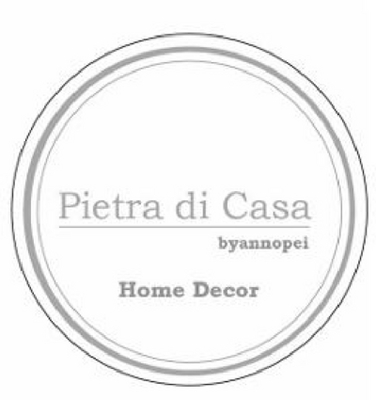 PIETRA DI CASA HOME DECOR BY ANNOPEI