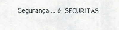 SEGURANÇA... É SECURITAS