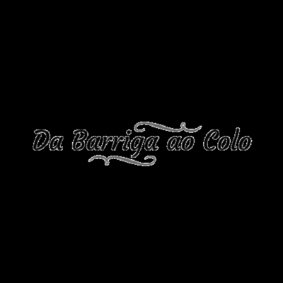 DA BARRIGA AO COLO