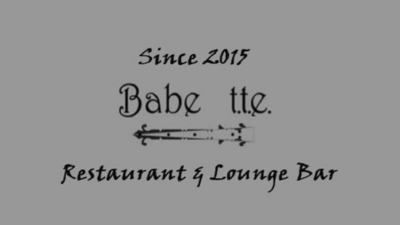 SINCE 2015 BABE T.T.E. RESTAURANT & LOUNGE BAR