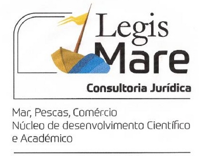 LEGIS MARE -CONSULTORIA JURIDICA MAR, PESCAS, COMÉRCIO, NÚCLEO DE DESENVOLVIMENTO CIENTIFICO E ACADÉMICO