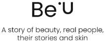 BE U A STORY OF BEAUTY REAL PEOPLE THEIR STORIES AND SKIN