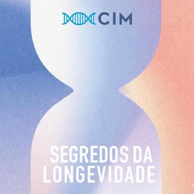 CIM SEGREDOS DA LONGEVIDADE