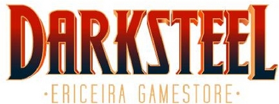 DARKSTEEL ERICEIRA GAMESTORE