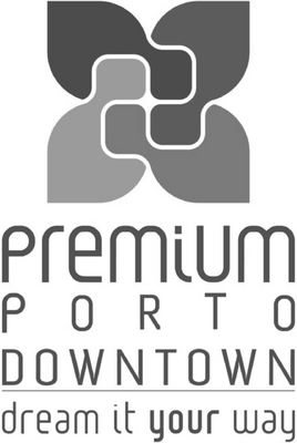 PREMIUM PORTO DOWNTOWN - DREAM IT YOUR WAY