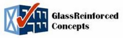 GLASSREINFORCED CONCEPTS