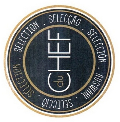 SÉLECTION DU CHEF - SELECTION . SELECÇÃO . SELECCIÓN . AUSWAHL . SELECCIÓ