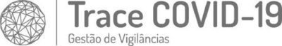 TRACE COVID-19 GESTÃO DE VIGILÂNCIAS