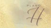 PLANO H
