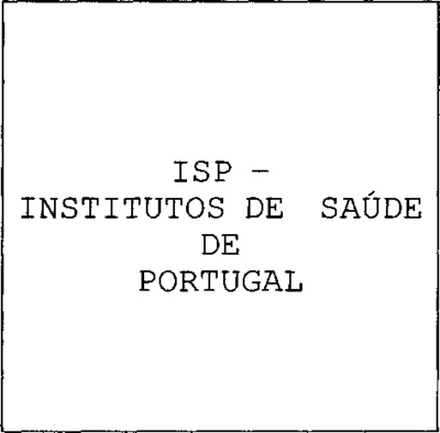 ISP- INSTITUTOS DE SAÚDE DE PORTUGAL