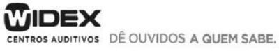 WIDEX CENTROS AUDITIVOS DÊ OUVIDOS A QUEM SABE