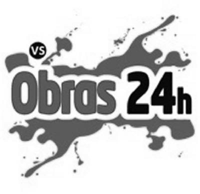VS OBRAS 24H