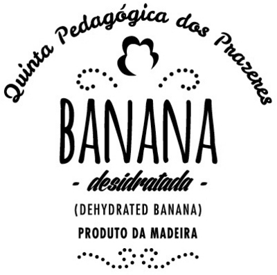 QUINTA PEDAGOGICA DOS PRAZERES BANANA DESIDRATADA