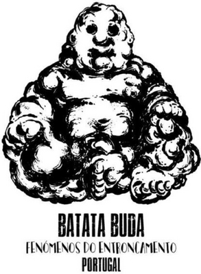 BATATA BUDA FENÓMENOS DO ENTRONCAMENTO