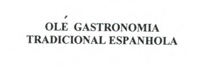 OLÉ GASTRONOMIA TRADICIONAL ESPANHOLA
