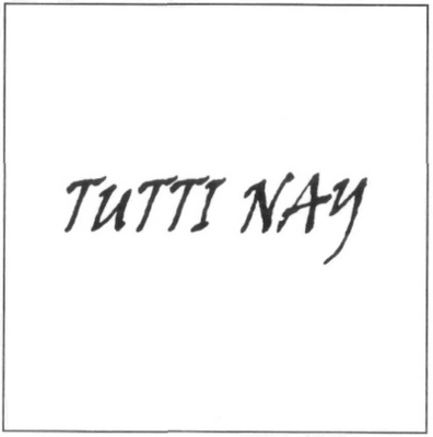 TUTTI NAY