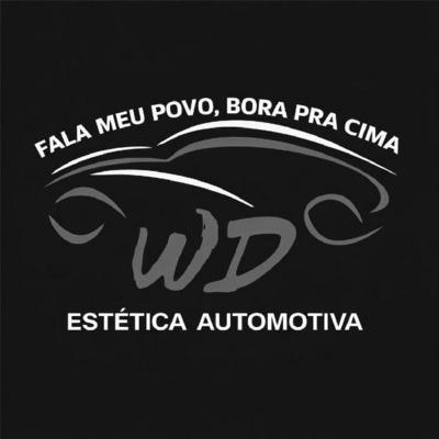 FALA MEU POVO, BORA PRA CIMA WD ESTÉTICA AUTOMOTIVA