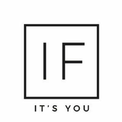IF ITS YOU