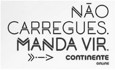 NÃO CARREGUES.MANDA VIR.CONTINENTE ONLINE