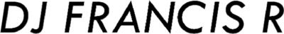 DJ FRANCIS R