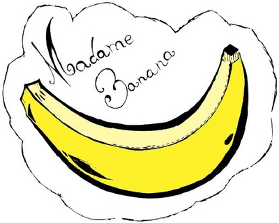 MADAME BANANA