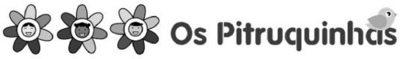 OS PITRUQUINHAS