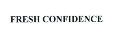 FRESH CONFIDENCE