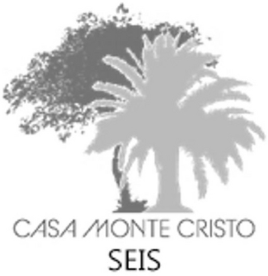 CASA MONTE CRISTO SEIS