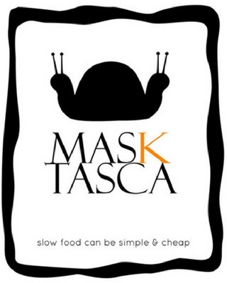 MASK TASCA SLOW FOOD CAN BE SIMPLE & CHEAP