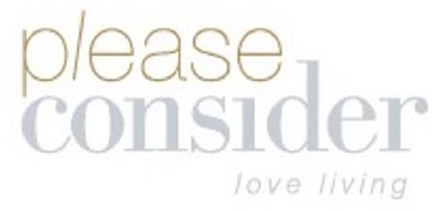 PLEASE CONSIDER LOVE LIVING