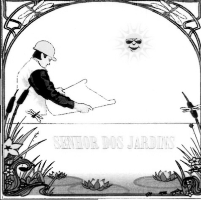 SENHOR DOS JARDINS