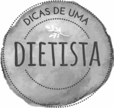 DICAS DE UMA DIETISTA