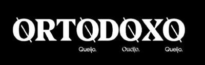ORTODOXO QUEIJO QUEIJO QUEIJO