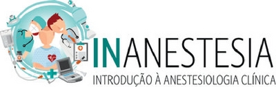 INANESTESIA - INTRODUÇÃO À ANESTESIOLOGIA CLÍNICA