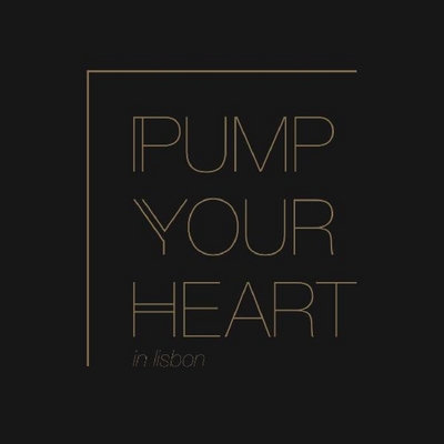 PUMP YOUR HEART IN LISBON