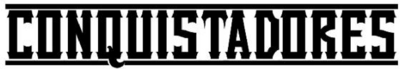 CONQUISTADORES
