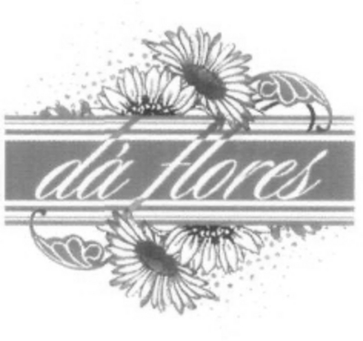 DÁ FLORES