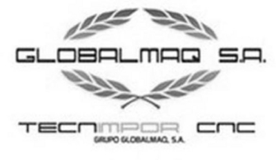 GLOBALMAQ S.A. TECNIMPOR CNC GRUPO GLOBALMAQ S.A.