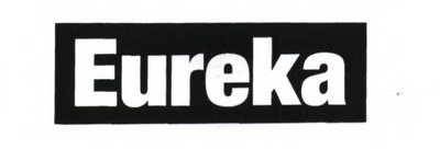 EUREKA