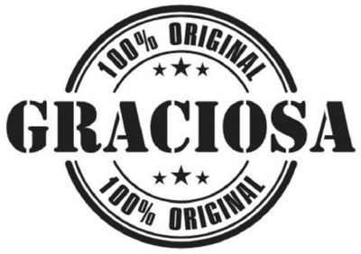 100% ORIGINAL GRACIOSA 100% ORIGINAL GRACIOSA
