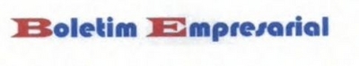 BOLETIM EMPRESARIAL