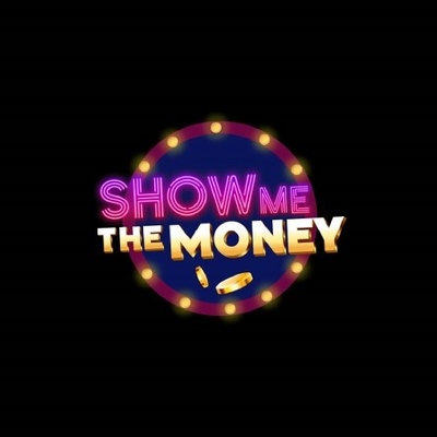 SHOW ME THE MONEY