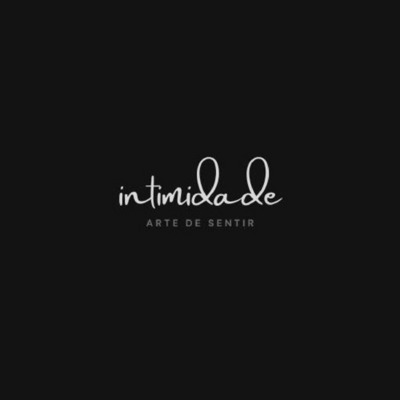 INTIMIDADE ARTE DE SENTIR