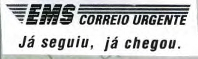 EMS CORREIO URGENTE JÁ SEGUIU, JÁ CHEGOU