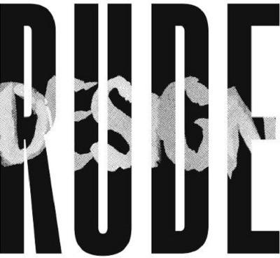 RUDE DESIGN