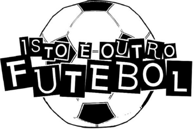 ISTO É OUTRO FUTEBOL