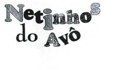 NETINHOS DO AVÔ