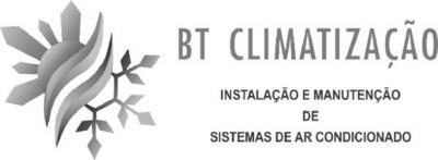 BT CLIMATIZAÇÃO INSTALAÇÃO E MANUTENÇÃO DE SISTEMAS DE AR CONDICIONADO