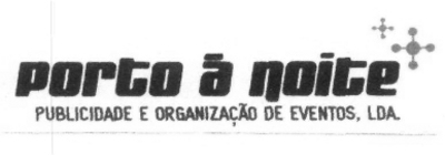 PORTO À NOITE PUBLICIDADE E ORGANIZAÇÃO DE EVENTOS