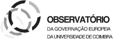 OBSERVATÓRIO DA GOVERNAÇÃO EUROPEIA DA UNIVERSIDADE DE COIMBRA